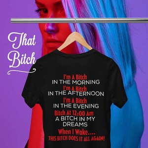 I&#39;m A Bitch In The Morning T-shirt, Unisex T-Shirt, I&#39;m A Bitch In The Morning Shirt, I&#39;m A Bitch T-shirt, I&#39;m A Bitch Shirt,I&#39;m A Bitch Tee