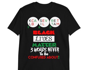 Black Lives Matter 3 Words Never To Be Confused About T-shirt, Black Lives Matter Shirt, BLM, Black Owned Shop, Civil Rights Racial Equality