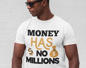 Grappig Sarcastic Shirt Geld Heeft Geen Miljoenen Tshirt Sarcastic Shirt Sarcastic Tshirt Grappig Sarcastic Tshirt Grappige Shirts Grappig tshirt Sarcasme