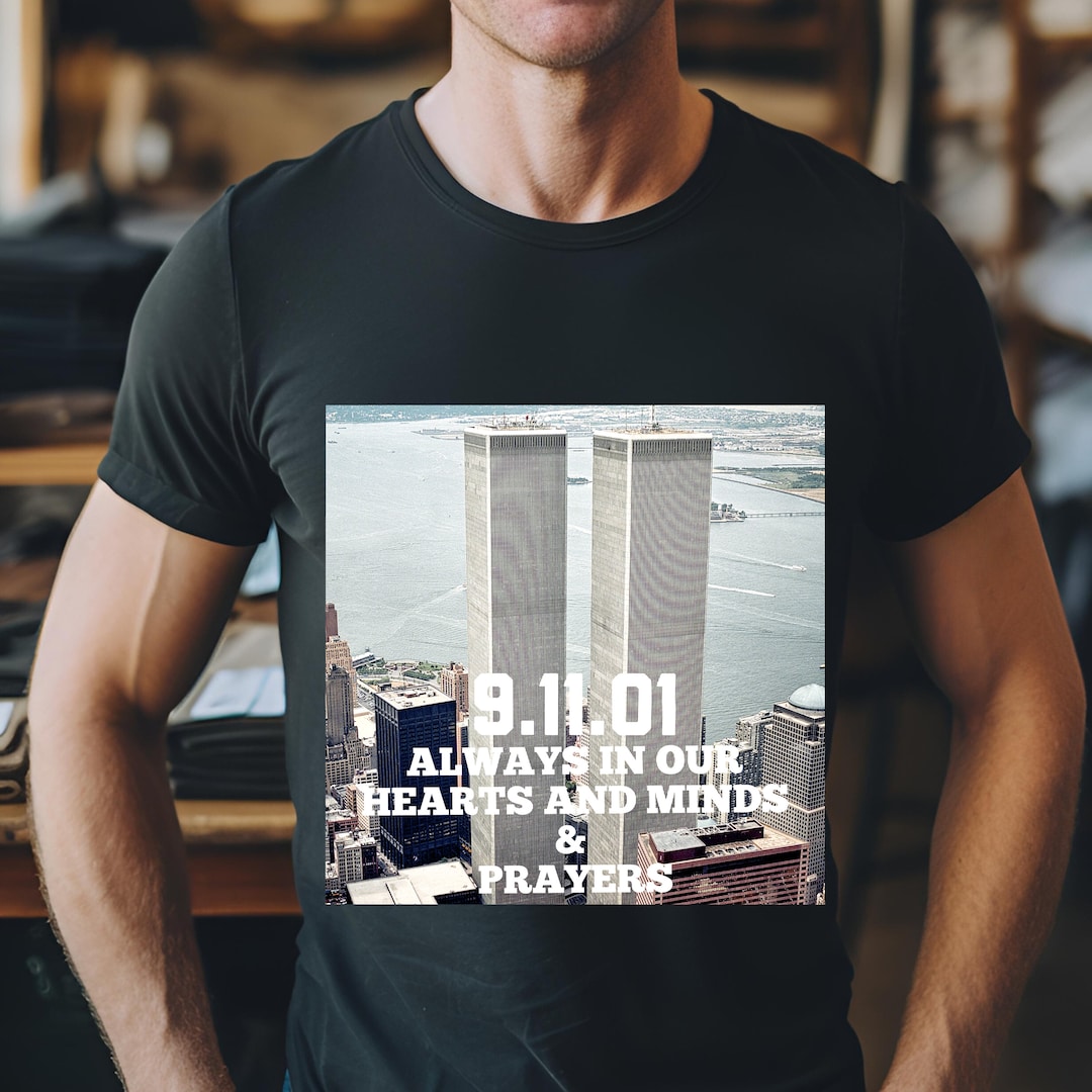 9/11 Never Forget Patriot Day Shirt, 911 Twin Towers Tshirt, 911 T ...