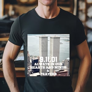 9/11 Never Forget Patriot Day Shirt, 911 Twin Towers Tshirt, 911 T-shirt, Popular Etsy Shirt, 911 Dispatcher T Shirt 911 New York City Shirt