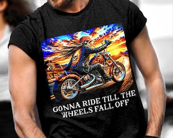 Biker Shirt- Gonna Ride Till The Wheels Fall Off, Skeleton Man Bandana Biker Tshirt, RT.66 Sunset Motorcycle Tee Leather Jacket Skeleton Tee