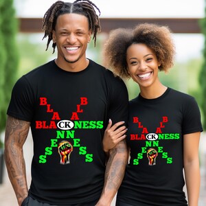 Blackness Black People T-shirt, Black History Shirt, Black History Month Shirt, African American T Shirt, Black Leaders Tshirt Black Protest