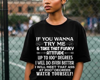 Funny Sarcastic If You Wanna Try Me Shirt T-shirt Tshirt T Shirt Tee T, Gifts for Mom Her, Summer Shirts for Women, Cute Mom Shirt Etsy Pick
