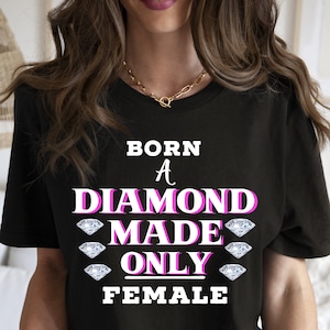 Diamond Shirt, Diamond Made Only T-shirt, Bella Canvas Unisex, Diamond Tshirt, Shirts for Mom, Shirts for Women, Shirts for Her, Rhinestones