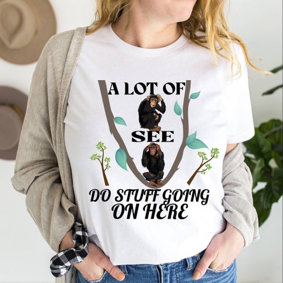 Funny store monkey shirt