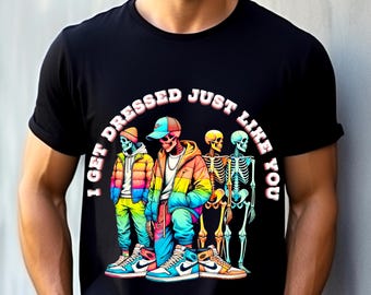 Skeleton Man mit Sneakers Ich werde wie Sie gekleidet Shirt, Skeleton Man Grafik-T-Shirt, lustiges Skelett-Shirt T-Shirt Tshirt T-Shirt T-Shirt Cool