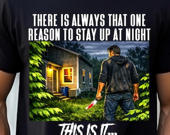 There Is Always That One Reason to Stay Up at Night Stalker Shirt, The Night Stalker Carl Kolchak T-shirt Cool Stalker T Shirt Gifts for Men