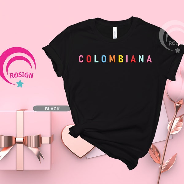 Colombiana Shirt, Colombian Woman Shirt, Latin Woman Shirt, Latin Girl, Trending Now Shirt, Latin Party Shirt, Latin Woman Graphic Tee