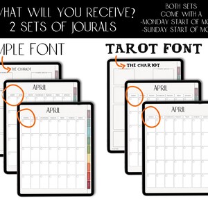 May include: Two sets of printable digital journal pages, one with a simple font and one with a tarot font. Both sets include monthly calendar pages for April with options for Monday or Sunday start of the month.