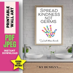 Spread kindness not germs, wash your hands Printable, digital  Wall Art, bathroom wall decor, wall decor, prints, decor wall art, wall decor