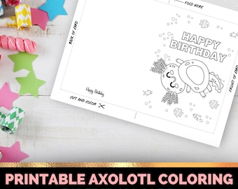 Children's cute coloring printable birthday card with envelope, Axolotl birthday card, Color in printable greetings card with for kids