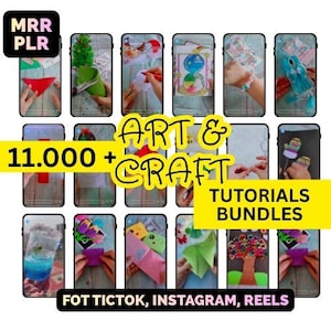 Könnte beinhalten: Eine Ansammlung von Smartphone-Bildschirmen, die verschiedene Kunst- und Handarbeits-Tutorials zeigen. Das Bild enthält den Text "ART & CRAFT TUTORIALS BUNDLES" und "11.000+". Zusätzlicher Text lautet "FOT TICTOK, INSTAGRAM, REELS" und "MRR PLR".