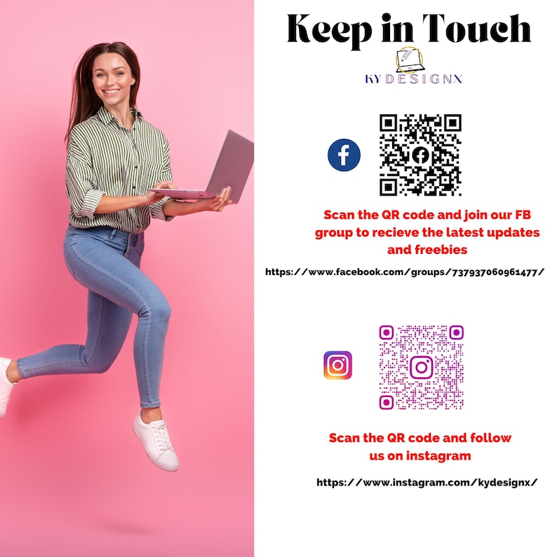 Puede incluir: Una mujer salta en el aire mientras sostiene una computadora port&aacute;til. El fondo es rosa. El texto en el lado derecho de la imagen dice "Keep in Touch" con el logotipo "KYDESIGNX". Se muestran dos c&oacute;digos QR con instrucciones para escanear los c&oacute;digos para unirse al grupo de Facebook y seguir en Instagram. La URL del grupo de Facebook es "https://www.facebook.com/groups/737937060961477/" y la URL de Instagram es "https://www.instagram.com/kydesignx/"