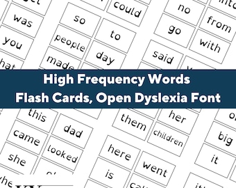 100 Printable High Frequency Flash Cards Dyslexia Learners,  Open Dyslexia Font, 100 printable sight words, learning to read printables