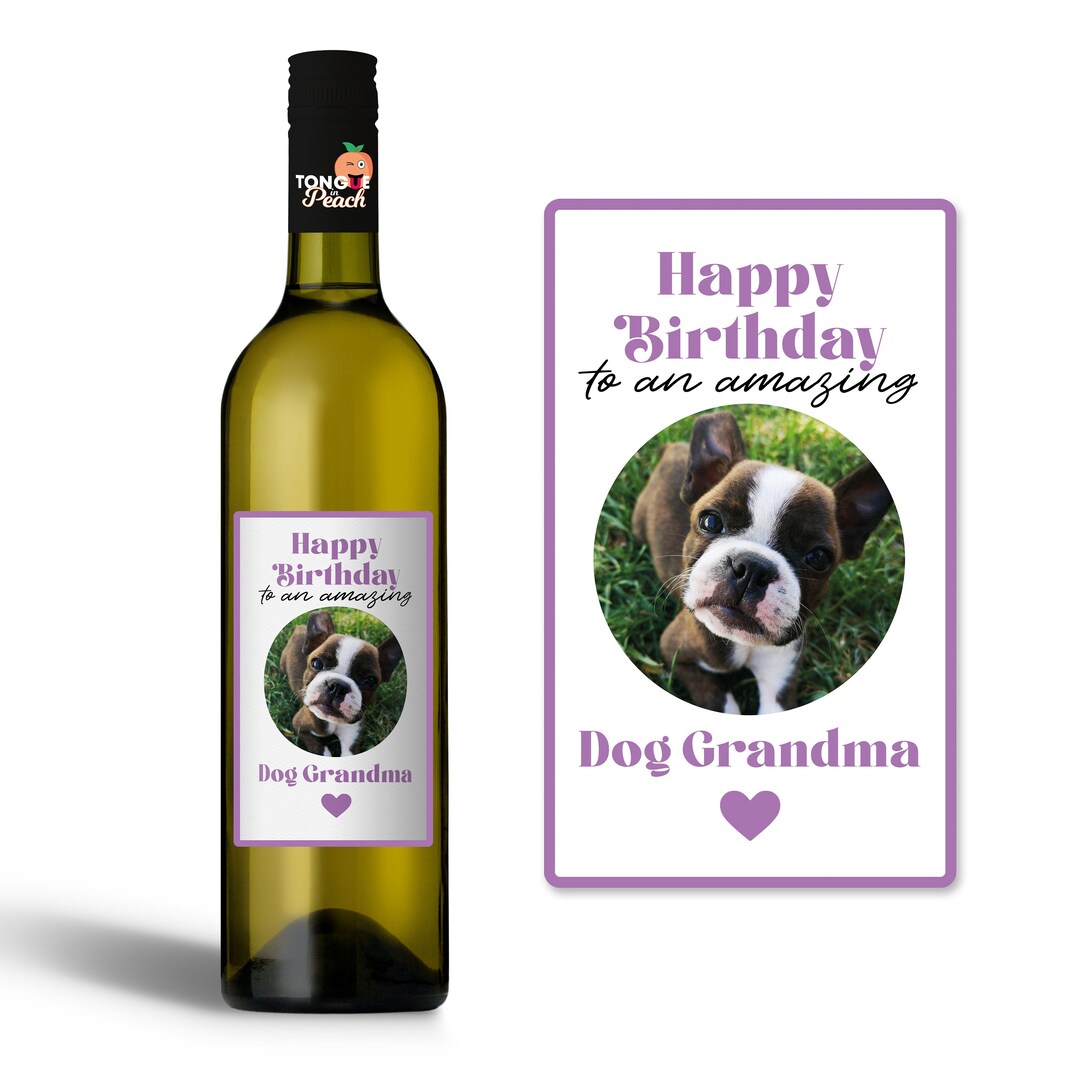 Personalised Wine Label Happy Birthday Dog Grandma Grandma Etsy