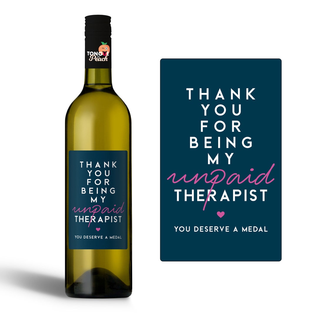 Funny Wine Bottle Label Thank You for Being My Unpaid Etsy