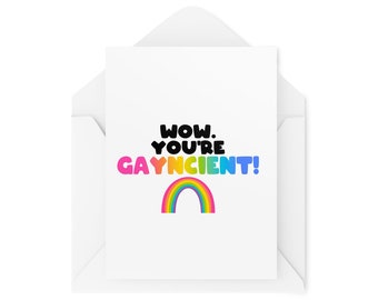 Funny LGBTQ+ Birthday Cards - Wow You're Gaycient - Funny Cards for Gay People - LGBT Birthday Cards to Make You Laugh - CBH1776