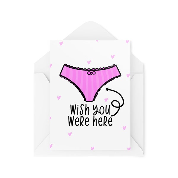 Funny Novelty Greeting Cards | Wish You Were Here | Knickers Naughty Valentines Birthday Anniversary Boyfriend Funny Joke | CBH1218