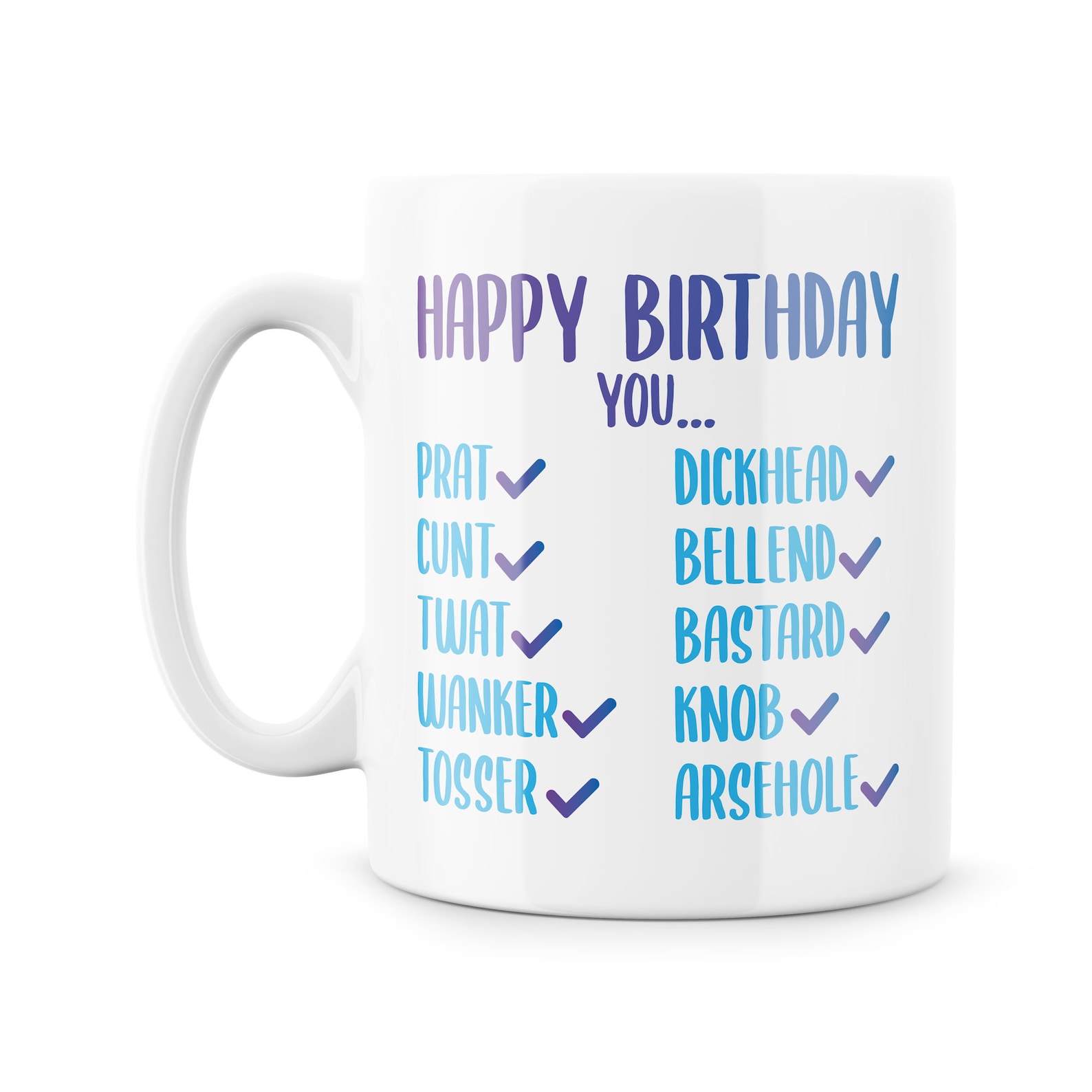 Funny Birthday Mug Happy Birthday You Swearing Insult Mugs Etsy