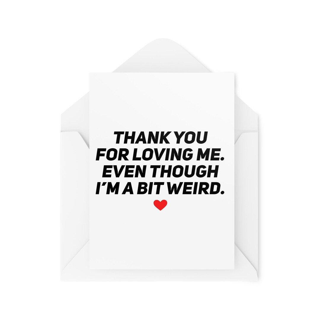 Funny Romantic Cards Partner Cards Thank You for Loving Me Etsy