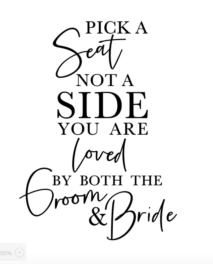 Pick a Seat not a Side Wedding Mirror Sign Decal Venue Decor