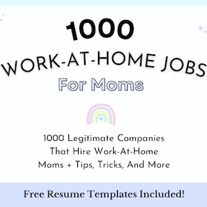1000 Work At Home Jobs for Moms | 1000 Ways to WAHM