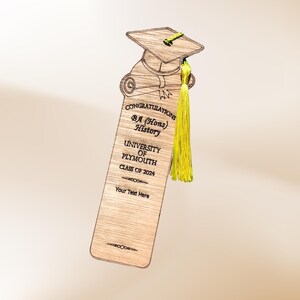 May include: Wooden bookmark with a graduation cap and tassel design. The bookmark has the text "Congratulations BA (Hons) History University of Plymouth Class of 2024" and space for custom text. A yellow tassel hangs from the top.