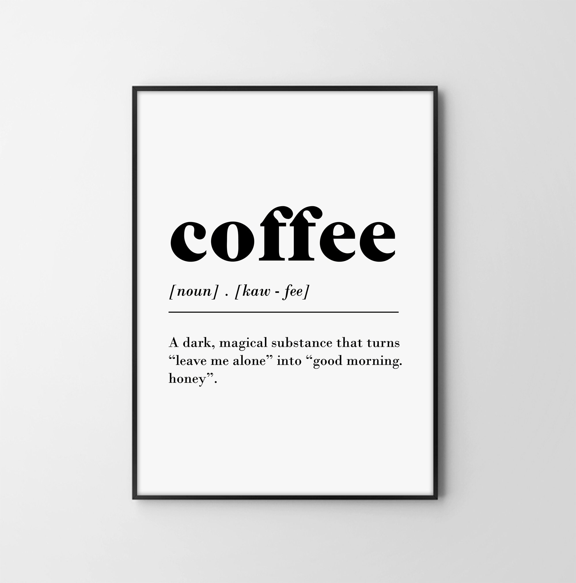 Coffee Funny Definition Word Meaning Quotes Wall Art Etsy
