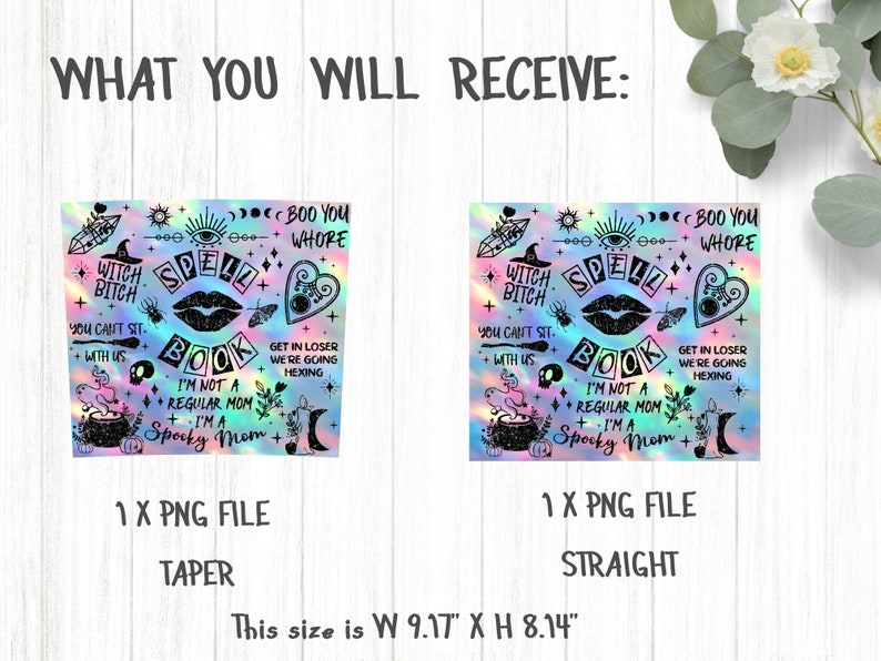 Puede incluir: Dos dise&ntilde;os digitales con un fondo hologr&aacute;fico y ilustraciones en blanco y negro de un caldero, una calavera, una luna creciente, una ara&ntilde;a, un coraz&oacute;n, un ojo, una polilla, unos labios y texto que dice "Witch Bitch", "Spell Book", "Boo You Whore", "You Can't Sit With Us", "I'm Not A Regular Mom", "I'm A Spooky Mom", y "Get In Loser We're Going Hexing". Los dise&ntilde;os miden 23,29 cm de ancho y 20,67 cm de alto.