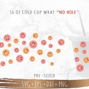 16 oz Cold Cup No Hole Smile Face Full Wrap, SVG Cut file for Cricut or Silhouette, Digital Download