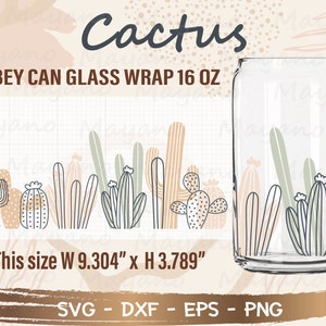 Cactus Libbey Can Glass Wrap svg, DIY for Libbey Can Shaped Beer Glass 16 oz cut file for Cricut and Silhouette Instant Download