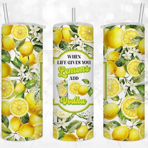 When Life Gives You Lemons PNG, Sublimation Designs Wrap For 20oz Skinny Tumbler, PNG Digital Download