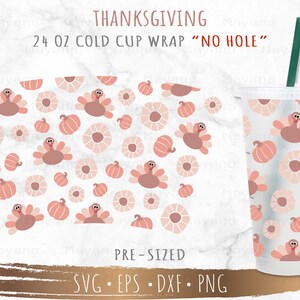 No Hole Full Wrap Thanksgiving DIY for Reusable 24oz Cold Cup, SVG Cut file for Cricut or Silhouette, Digital Download