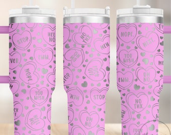 40oz Tumbler Laser-Datei Anti-Valentinstag-Gesprächsherzen Wrap SVG - Perfekt für Lasergravur & Full Wrap, digitaler Download