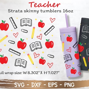 Full Wrap Teacher for Strata Skinny Tumblers 16oz SVG, Cut file for Cricut and Silhouette Instant Download
