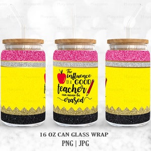 Influence of A Good Teacher PNG, DIY for 16 oz Libbey Glass Can Tumbler, PNG Sublimation Designs Digital Download