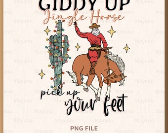 Puede incluir: Gráfico digital con Papá Noel montado en un caballo marrón, con un cactus adornado con luces navideñas. El texto dice "Giddy Up Jingle Horse, pick up your feet." La imagen tiene un tema navideño occidental.