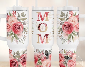 Mom Floral 40 oz tumbler PNG, Mom Life ,Mother's Day, Sublimation Designs, Digital Download
