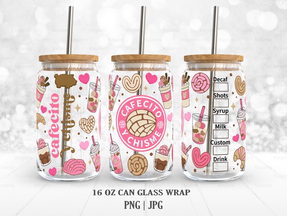 Cafecito Y Chisme 16 oz Libbey Glass Can Wrap, PNG Sublimation Designs Digital Download