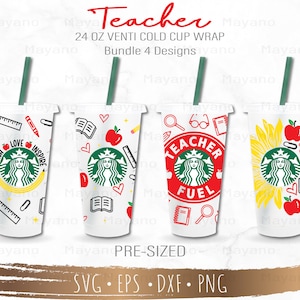 Teacher Starbucks Cup Bundle 4 Designs SVG, Teacher svg, Starbuck Cup SVG, DIY Venti for Cricut 24oz venti cold cup, Digital Download