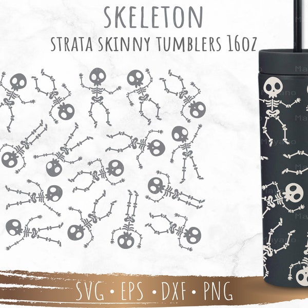 Skeleton for Strata Skinny Tumblers 16oz SVG, Cut file for Cricut and Silhouette Instant Download