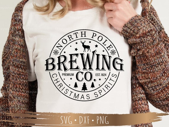 North Pole Brewing Co Svg ,Christmas Vibes Svg, Design for SVG Files for Cricut, silhouette, PNG Sublimation, Digital Download