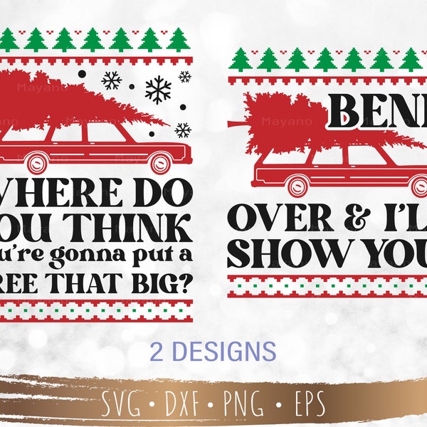 Griswold Where You Gonna Put a Tree That Big Svg Etsy Ireland
