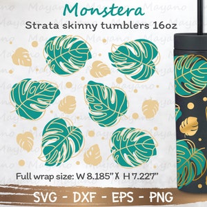 Full Wrap Monstera for Strata Skinny Tumblers 16oz SVG, Cut file for Cricut and Silhouette Instant Download