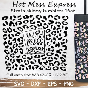 Full Wrap Hot Mess Express for Strata Skinny Tumblers 16oz SVG, Cut file for Cricut and Silhouette Instant Download