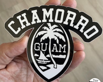 CHAMORRO Sticker || Guamanian Gift GUAM Decal