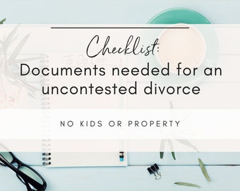 May include: Checklist for an uncontested divorce with no kids or property. The checklist is written on a white notepad with a pencil and a cup of coffee on a light blue wooden background.