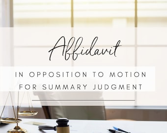 Affidavit in Opposition to Motion for Summary Judgment (Template)
