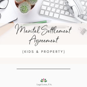 Divorce contract Marital Settlement Agreement divorce agreement with property and children custody schedule and separation of assets